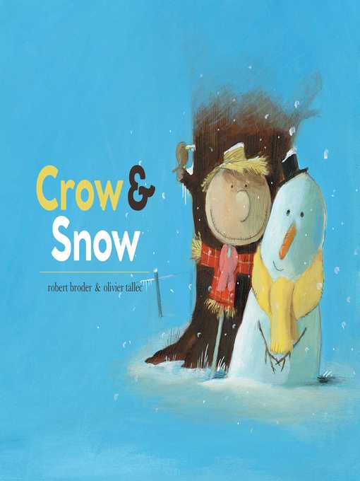 Title details for Crow & Snow by Robert Broder - Available